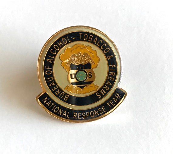 tobacco and alcohol bureau Vintage Bureau of Alcohol Tobacco and Firearms Pin National Response Team