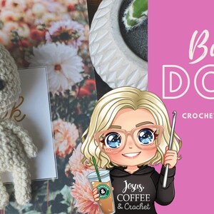 May include: A crocheted doll with black button eyes is placed on a floral background next to a card with the word "thank". The image also features a cartoon illustration of a woman holding a crochet hook and a coffee cup, with the text "Basic DOLL Crochet Tutorial".