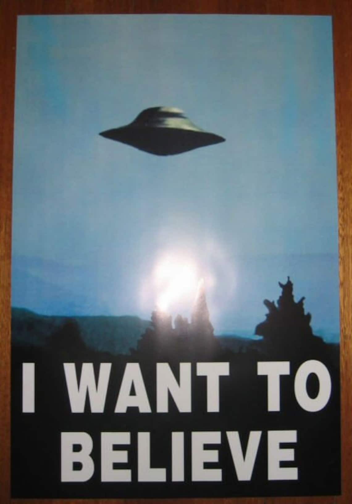 X-FILES I Want To Believe Poster UFO Full Size Mulder Etsy