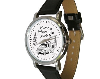 Home is where you park it watch, Motorhome apparel. motorhome gift. Moho gift