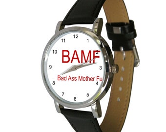 BAMF slogan wristwatch.