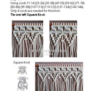May include: A step-by-step guide on how to tie a square knot in macrame. The image shows a close-up of the knot and the finished macrame project. The text in the image reads: "Step 16: Using cords 11-14 (23-26) (35-38) (47-50) (59-62) (71-74) (83-86) (95-98) (107-110) (119-122) (131-134) (143-146). Only 4 cords are needed for this knot. Tie one left Square Knot."
