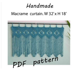 May include: Handmade teal macrame curtain, measuring 81 cm wide and 46 cm high. The curtain has a geometric design and long fringe. The text "PDF pattern" is visible.