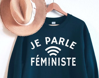 Felpa femminista: "Je Parle Féministe" o "I Speak Feminist" di Fourth Wave Apparel, regalo femminista, maglione femminista, je parle feministe
