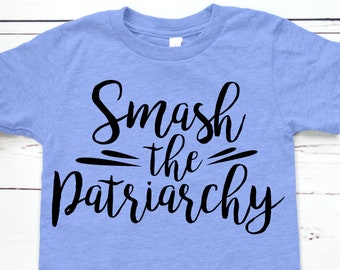 Smash the Patriarchy kids feminist shirt | vintage kids shirt | trendy toddler clothes | tiny feminist | multiple colors | youth tshirt