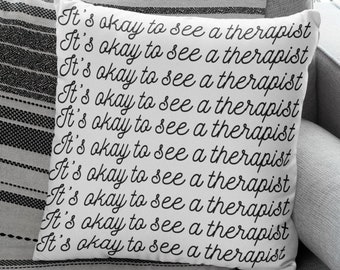 Therapy Office Decor: "Va bene vedere un terapeuta" Stop the Stigma, salute mentale, consapevolezza del suicidio, cuscino ispiratore