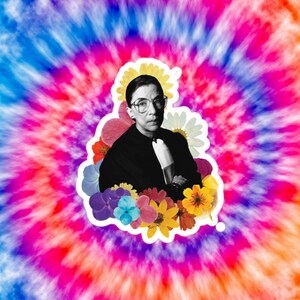 Ruth Bader Ginsburg | Feminist Collage Sticker | Vintage | Colorful Design | Gift Ideas | Flower Power | Queer Icon | LGBT