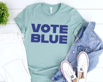 Politics Shirt: Vote Blue 2022, vote shirt, voting shirt, Democrat shirt, liberal shirt, 2022 election, Feminist Tshirt, she voted
