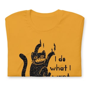 Funny cat shirt, I do what I want cat, I do what I want t shirt, kitten t-shirt, cat shirt, gift for cat lovers, cat attitude shirt image 3