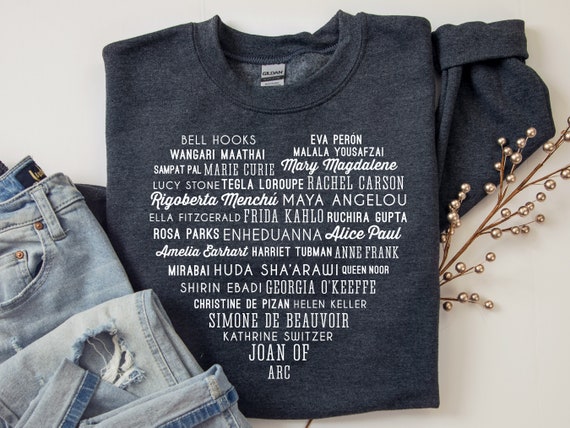 Feminist Sweatshirt Phenomenal Women Maya Angelou Galentine's Day gifts mom shirt inspirational shirts famous women heart shirt mother's day