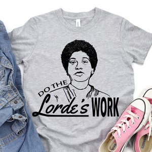 Camisa feminista infantil, Audre Lorde, Faça o trabalho de Lorde, camisa feminista infantil, criança feminista, camisa infantil da moda, camisas feministas para jovens