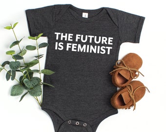 Little feminist baby clothes, The Future is Feminist, tiny feminist bodysuit, babygrow, girl power, feminism, snapsuit, baby outfit equality