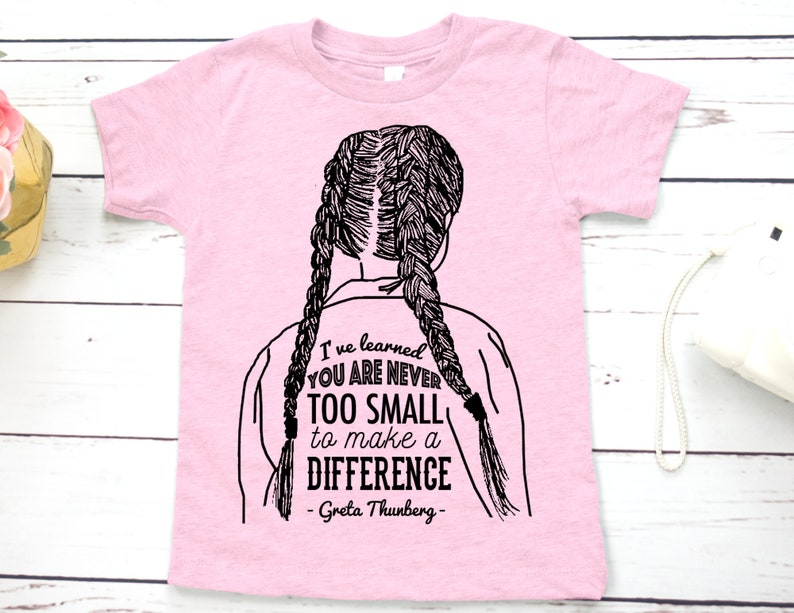 Inspirational kids shirt: You're never too small to make a difference Greta Thunberg, climate change shirt, kids tshirt, no planet B image 2