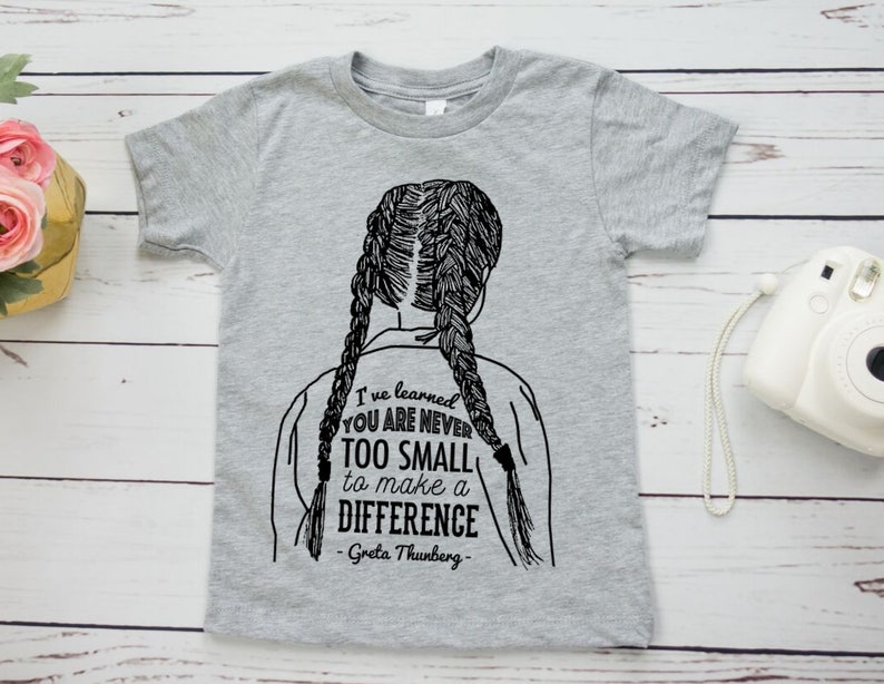 Inspirational kids shirt: You're never too small to make a difference Greta Thunberg, climate change shirt, kids tshirt, no planet B image 3