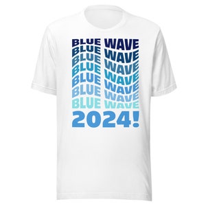 Election 2024 Shirt | Biden Harris | Blue Wave | Vote T-Shirt | Feminist Apparel | Reproductive Rights | Banner Books | LGBT