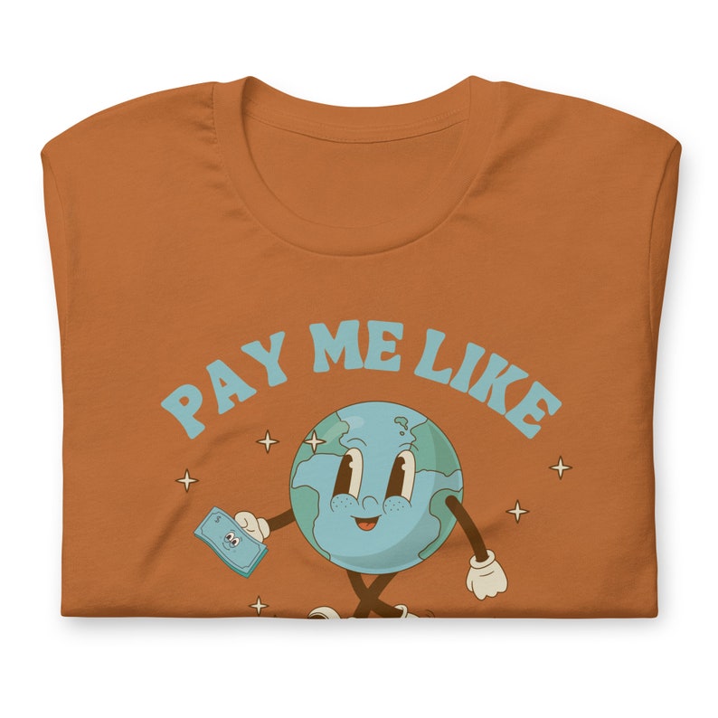 Pay Me Like a White Man Equal Pay Equal Rights Cute feminist tshirt retro feminism activist apparel gift shirt t-shirt funny march activism