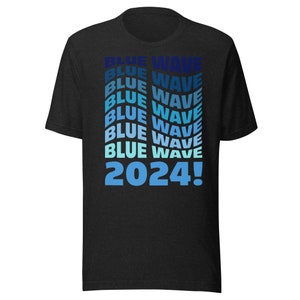 Election 2024 Shirt | Biden Harris | Blue Wave | Vote T-Shirt | Feminist Apparel | Reproductive Rights | Banner Books | LGBT