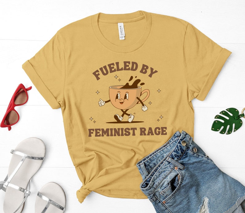 Fueled by Coffee and Feminist Rage 70s Cute feminist tshirt retro feminism activist apparel gift shirt t-shirt funny march activism image 1