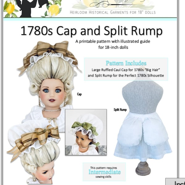 PATTERN - 1780s Cap and Split Rump for 18" Dolls, Includes Instructions and Printable Pattern for Cap and Split Rump