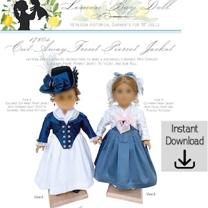May include: A digital sewing pattern for 18th-century doll garments. The image shows two dolls wearing historically-inspired cut-away front Pierrot jackets, petticoats, and hats. The pattern includes illustrated instructions for intermediate skill levels. The text "Instant Download" is visible.