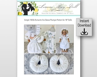 Simple 1830s Romantic Era Sleeve Plumper Pattern for 18” Dolls