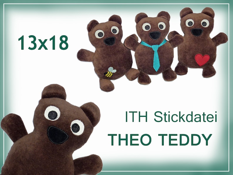 Stickdatei ITH Teddy Theo 13x18 Anleitung in Deutsch Bild 1