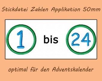 Stickdatei  Adventskalender Zahlen Buttons 50mm Durchmesser Applikation