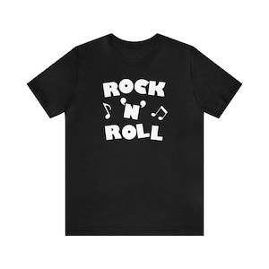 Rock &#39;n&#39; Roll: Unisex Jersey Short Sleeve Tee - Rocker, Rock Dad Shirts, Cool Dad Shirts, Rock n Roll Shirt