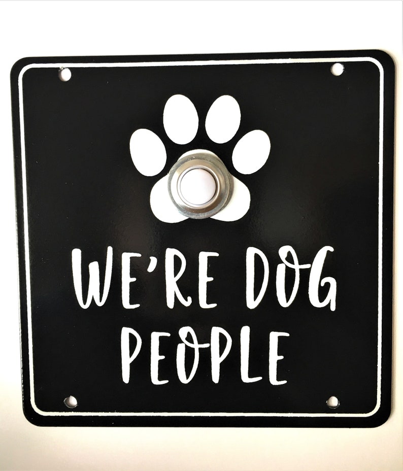 Doorbell Sign We're Dog People Custom Design Etsy