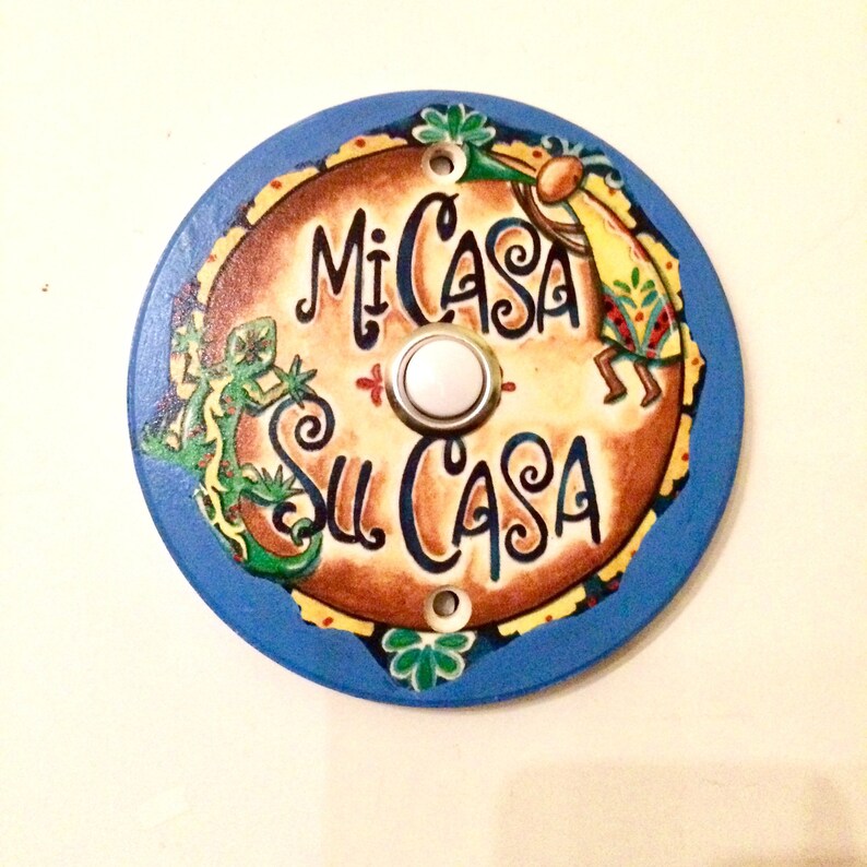 Door Bell.Mi Casa Su Casa
