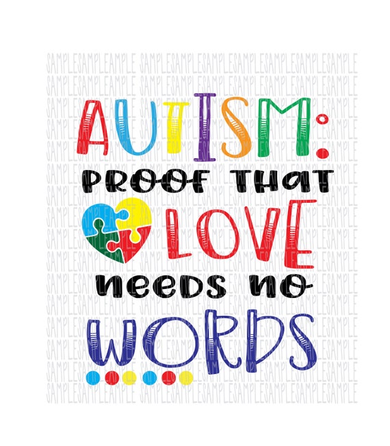 Download Autism Awareness ASD Proof that love needs no words piece ...