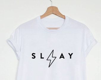 Feminist Tee, Slay, Girl Power, T-shirt, Stylish fashion novelty tee