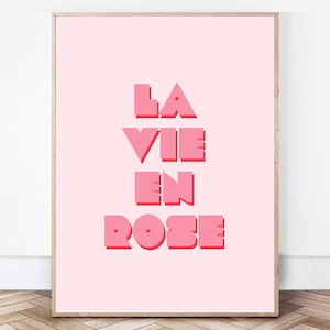 La Vie En Rose Print Poster - Edith Piaf - French - Paris - Pink - Love - Wall Art - Print Art