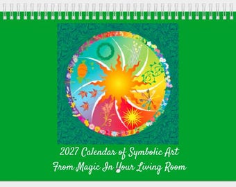 Calendar Symbolic Art 2027, 13 Original Designs of Sacred Geometry, Esoteric and Mystical Themes - Pagan Wicca Holiday Planner