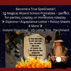 May include: A digital download graphic with text: "Become a True Spellcaster!" and "10 Magical Wizard School Printables." Includes a wizard illustration, a scroll with text, and a fiery background. US Letter size.
