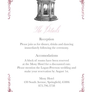 May include: A wedding invitation card featuring a black and white sketch of a gazebo at the top, framed by pink ornate scrollwork in the corners. The text includes The Details, Reception, Accomodations, Moxy Hotel, 430 South Avenue, Springfield, 65806, 873.796.3758, and www.loganpetersonwedding.com.