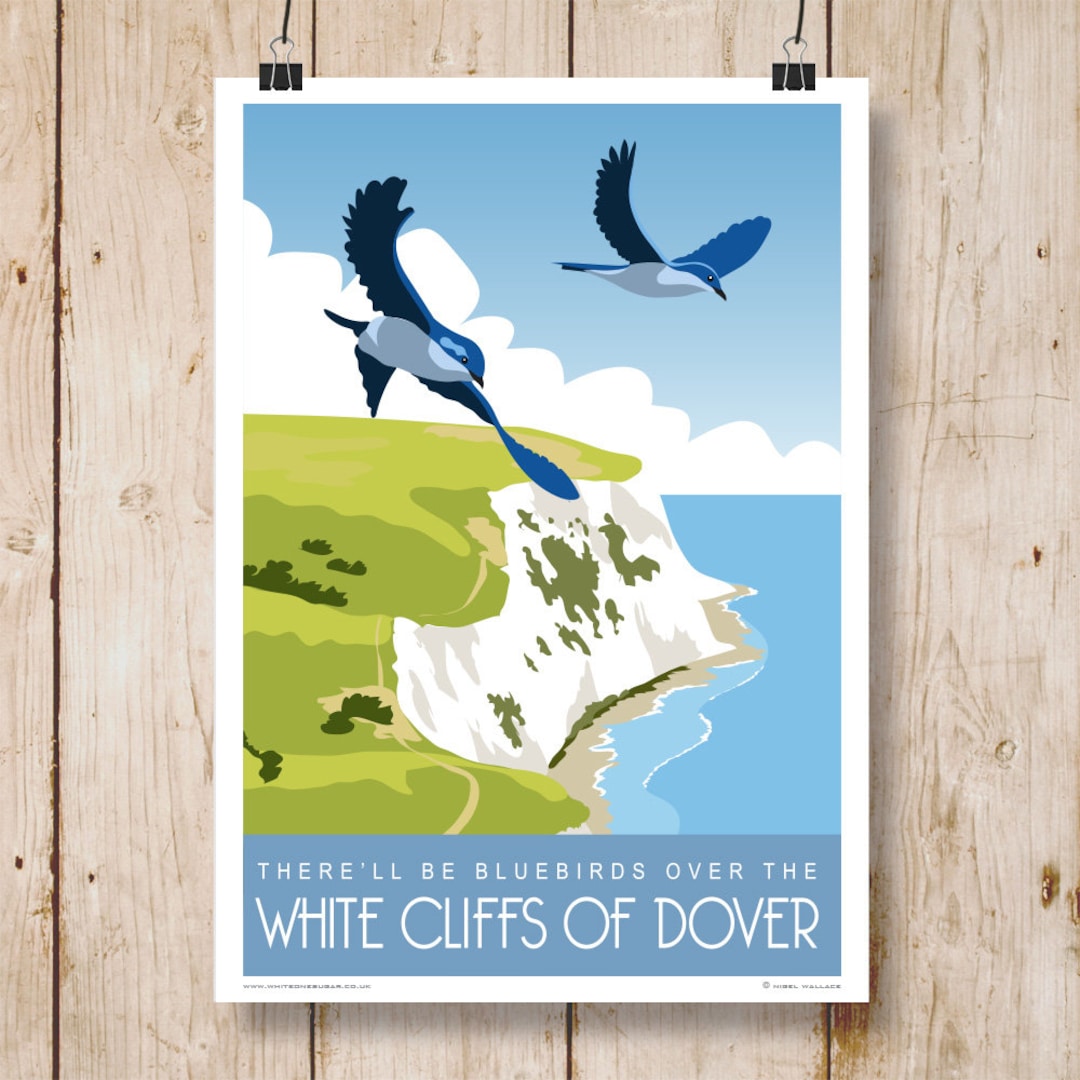There'll Be Blue Birds Over the White Cliffs of Dover. A4, A3, A2