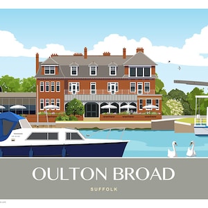 May include: A red brick building with a gray roof and white windows sits on the edge of a body of water.  Two white swans are swimming in the water in front of the building.  A blue and white boat is docked in the foreground.  The text "Oulton Broad" and "Suffolk" is printed below the image.