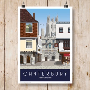 Canterbury Travel poster of Mercery Lane, Cathedral, Canterbury. A4, A3, A2. A1 Retro Style artwork