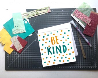 Be Kind - Handlettered Greetings Card - Any Occasion - Blank Inside