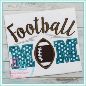 Football Mom Applique, INSTANT DOWNLOAD, Multiple Sizes & Formats, Machine Applique Embroidery Digital File, Fun Football Sport Design