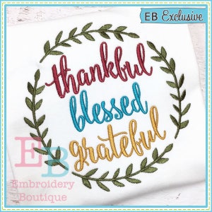 Thankful Blessed Grateful Design, INSTANT DOWNLOAD, Multiple Sizes & Formats, Machine Embroidery Digital File, Fun Thanksgiving Fall Design