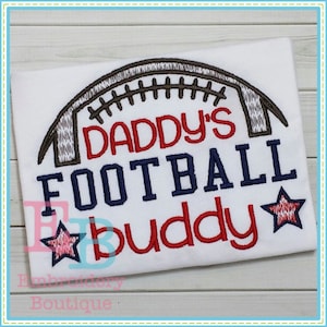 Daddy&#39;s Football Buddy Embroidery Design, INSTANT DOWNLOAD, Multiple Sizes and Formats, Machine Embroidery Digital Design File, Sports Fan