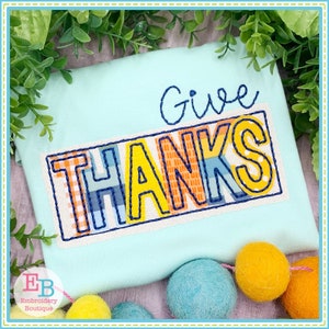 Give Thanks Applique, INSTANT DOWNLOAD, Multiple Sizes & Formats, Machine Applique Embroidery Digital File, Fun Thanksgiving Fall Words