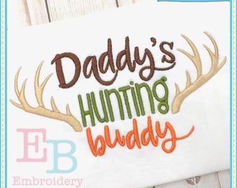 Daddy's Hunting Buddy Applique Embroidery Design (Digital File)