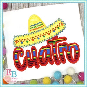 Cuatro Applique, INSTANT DOWNLOAD, Multiple Sizes & Formats, Machine Embroidery Digital  File, Mexican Cinco De Mayo Sombrero Design