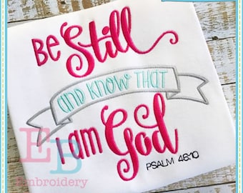 Be Still and Know Embroidery Design: Christian Saying (Digital Download)