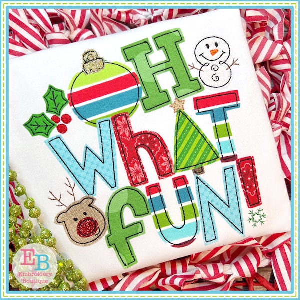 Oh What Fun Bean Stitch Applique, INSTANT DOWNLOAD, Multiple Sizes & Formats, Machine Embroidery Digital File, Festive Words Saying Design