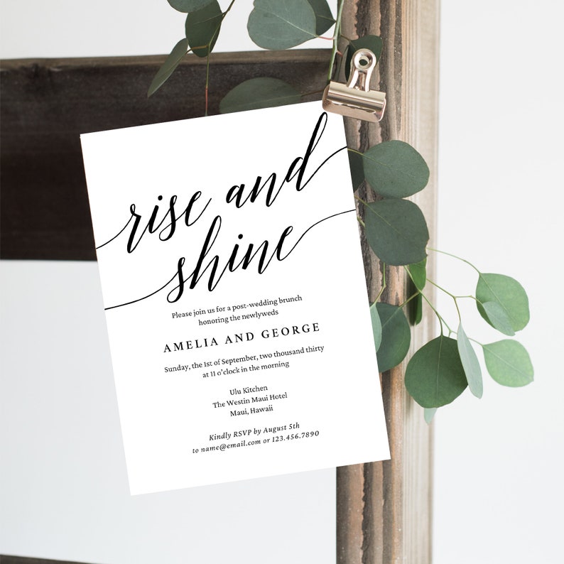 May include: A black and white wedding brunch invitation with the text "rise and shine" in a cursive font. The invitation is for Amelia and George, and it is scheduled for Sunday, September 1st, 2030 at 11:00 am at the Ulu Kitchen in The Westin Maui Hotel. The RSVP deadline is August 5th.