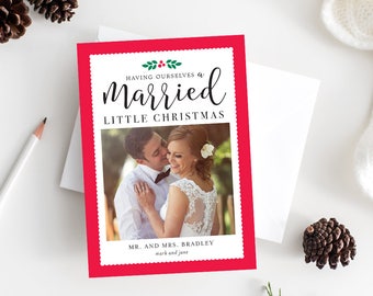 Married Little Christmas Photo Cards - Printable Holiday Photo Cards - Newlyweds Christmas Cards - Just Married Christmas Cards Templett